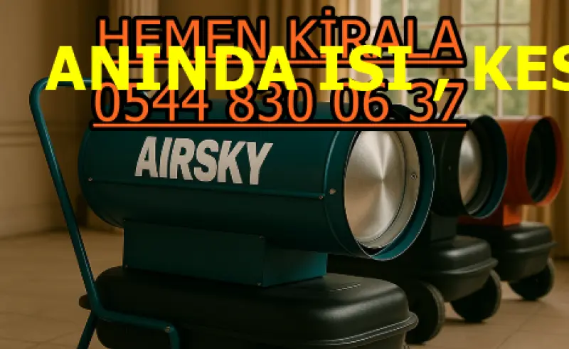 Afyonkarahisar ELEKTRİKLİ ISIMAK KİRALAMA MAZOTLU ISITICI ISIMAK