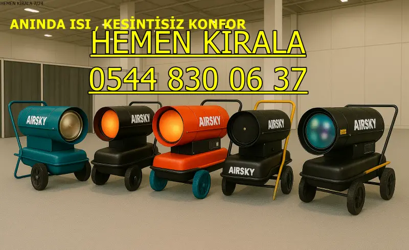 Antalya ELEKTRİKLİ ISIMAK KİRALAMA MAZOTLU ISITICI ISIMAK