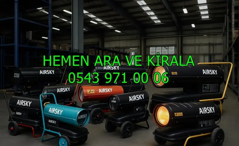 Başakşehir ELEKTRİKLİ ISIMAK KİRALAMA MAZOTLU ISITICI ISIMAK
