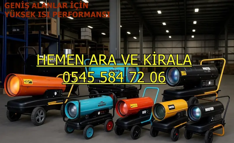 Edirne ELEKTRİKLİ ISIMAK KİRALAMA MAZOTLU ISITICI ISIMAK
