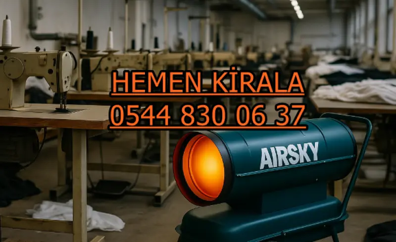Mersin ELEKTRİKLİ ISIMAK KİRALAMA MAZOTLU ISITICI ISIMAK