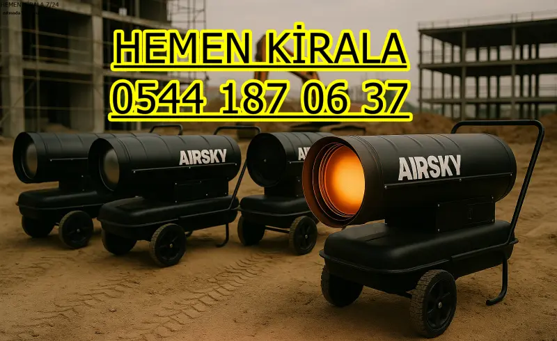 Sakarya ELEKTRİKLİ ISIMAK KİRALAMA MAZOTLU ISITICI ISIMAK