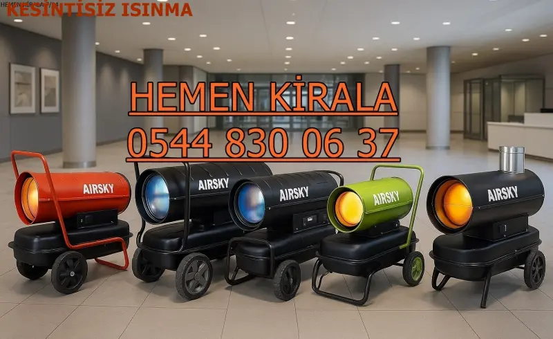 Sinop ELEKTRİKLİ ISIMAK KİRALAMA MAZOTLU ISITICI ISIMAK